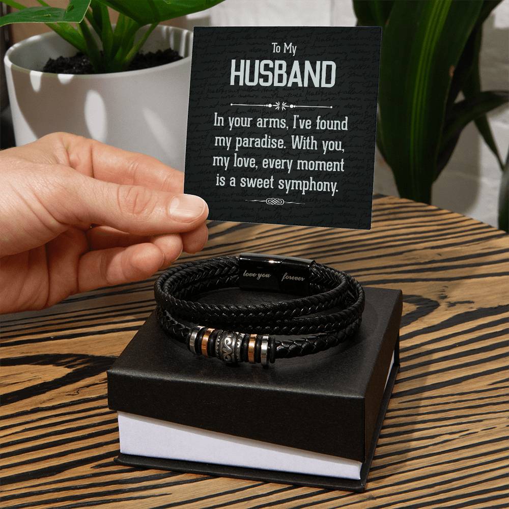 To My Husband, In Your Arms I've Found My Paradise, Love You Forever Leather Bracelet