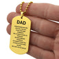 DAD How blessed we are to have you Dog Tag