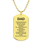 DAD How blessed we are to have you Dog Tag