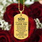 To My Son I Love You Love Dad Dog Tag