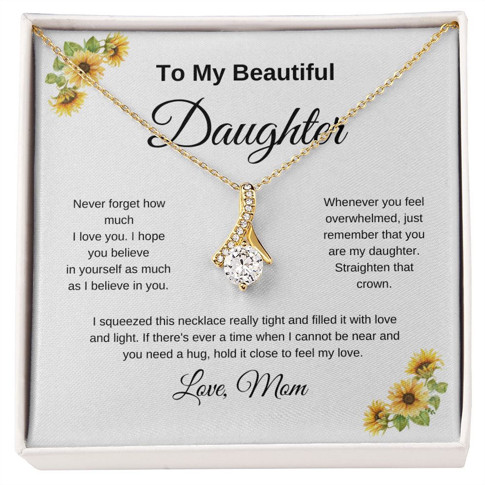 To My Beautiful Daughter Sunflowers Alluring Beauty Necklace