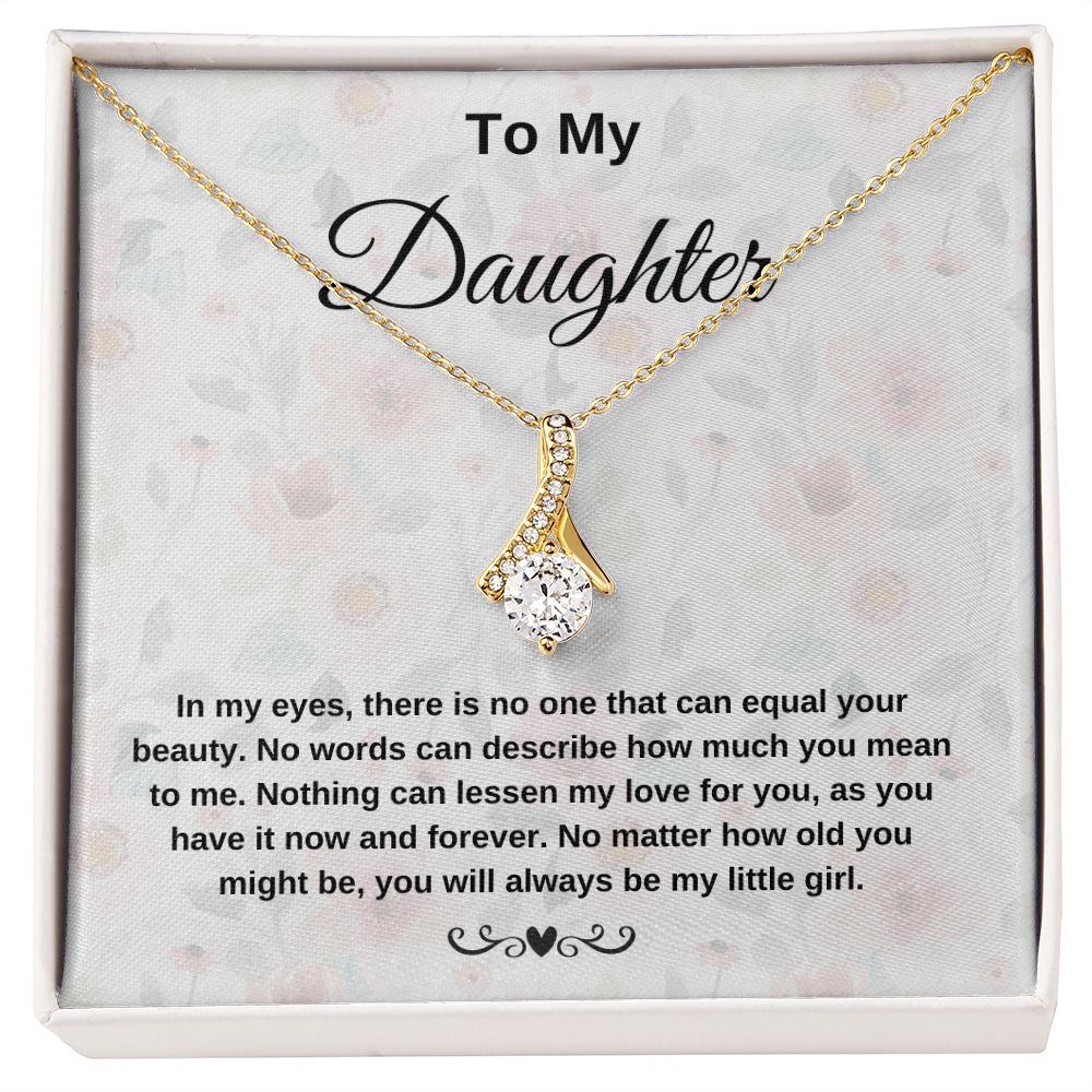 To My Daughter In My Eyes Necklace