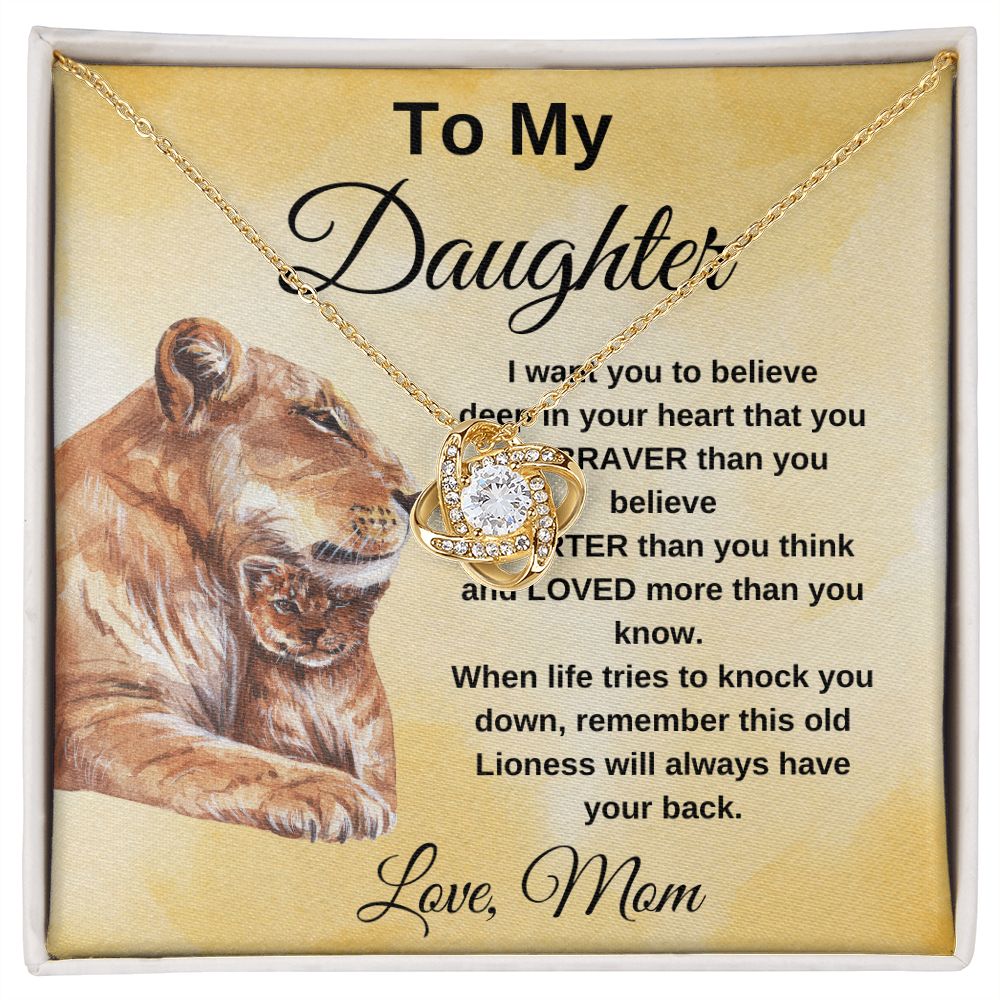 To My Daughter You are Braver than you believe Lioness Love Knot Necklace