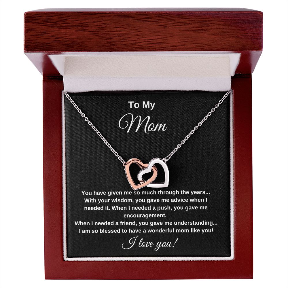 To My Mom You Have Given Me So Much Interlocking Hearts Necklace