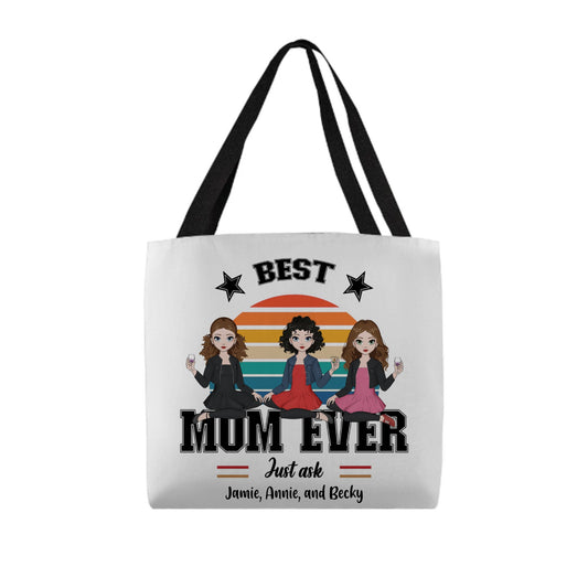 Best Mom Ever Classic Tote Bag