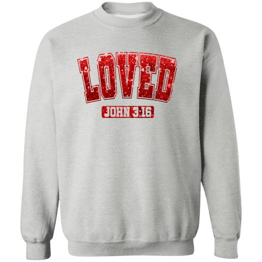 Loved 3:16 Crewneck Pullover Sweatshirt