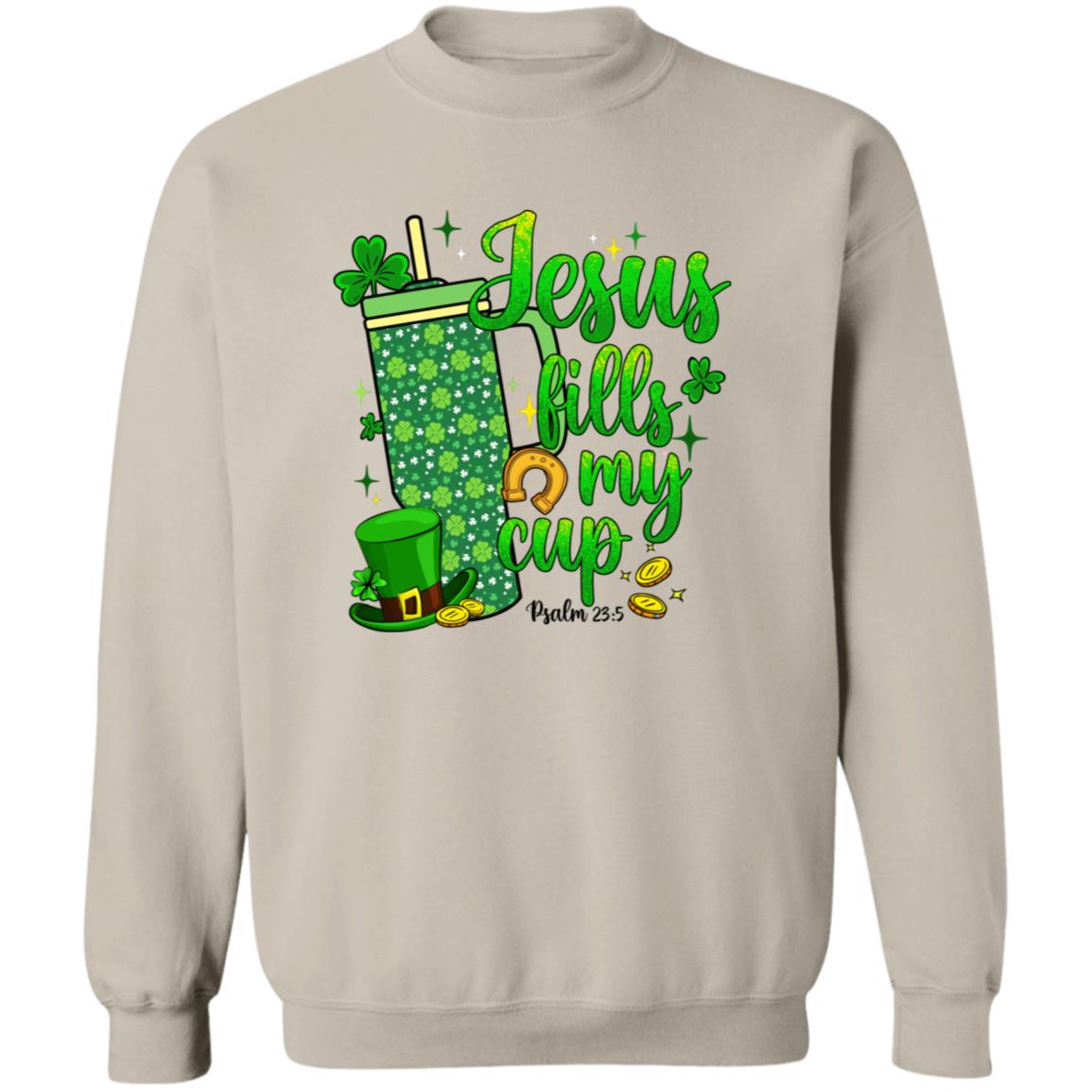 Jesus Fills My Cup St. Patrick's Day Crewneck Pullover Sweatshirt