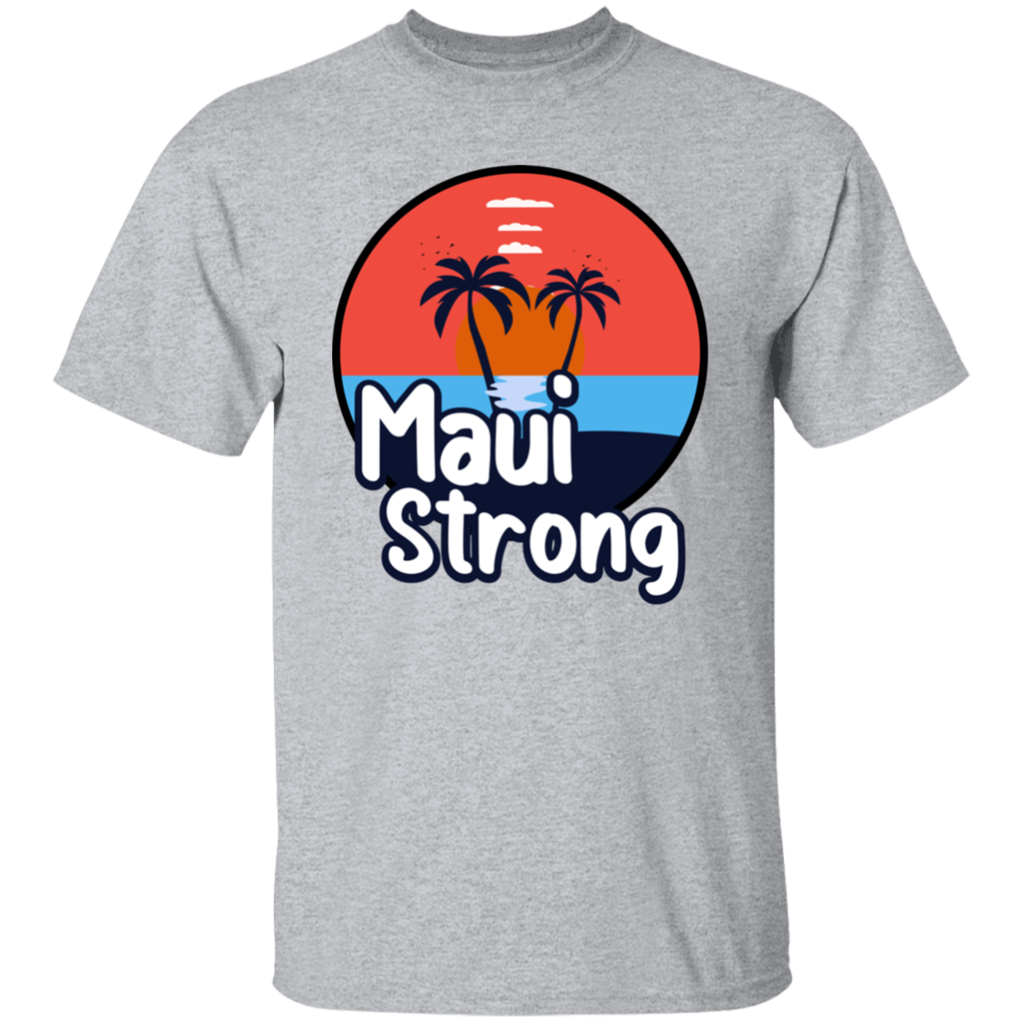 Maui Strong T-Shirt