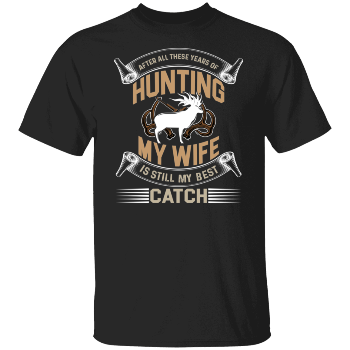 After All These Years Hunting T-Shirt