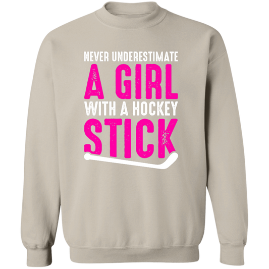 Never Underestimate A Girl With A Hockey Stick   Crewneck Pullover Sweatshirt