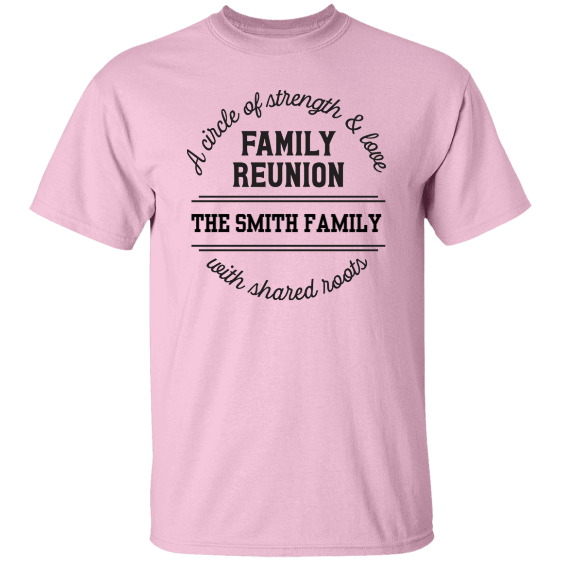 A Circle of Strength and Love Family Reunion Personalized T-Shirt
