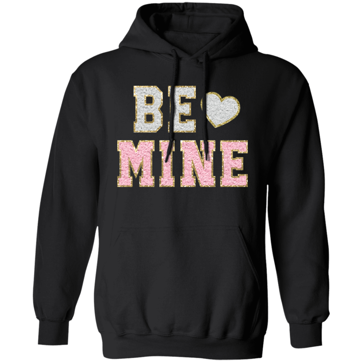 Be Mine Pullover Hoodie