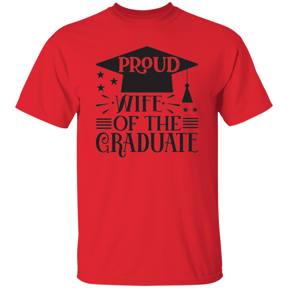 Wife of the Graduate 5.3 oz. T-Shirt