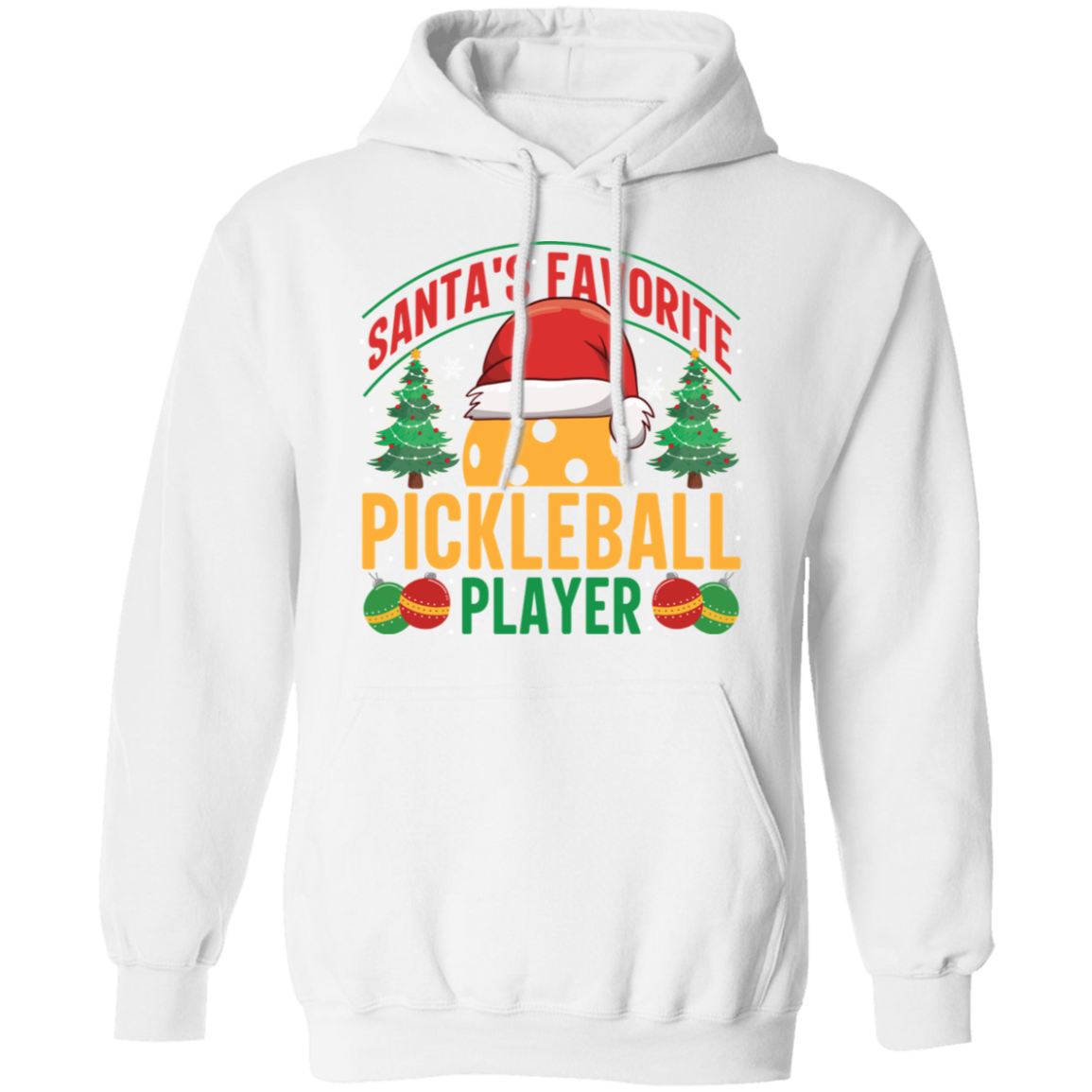 Santa's Favorite Pickleball Player Pullover Hoodie