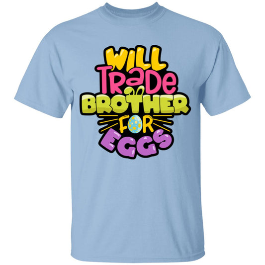 Will Trade Brother for Eggs Youth 5.3 oz 100% Cotton T-Shirt