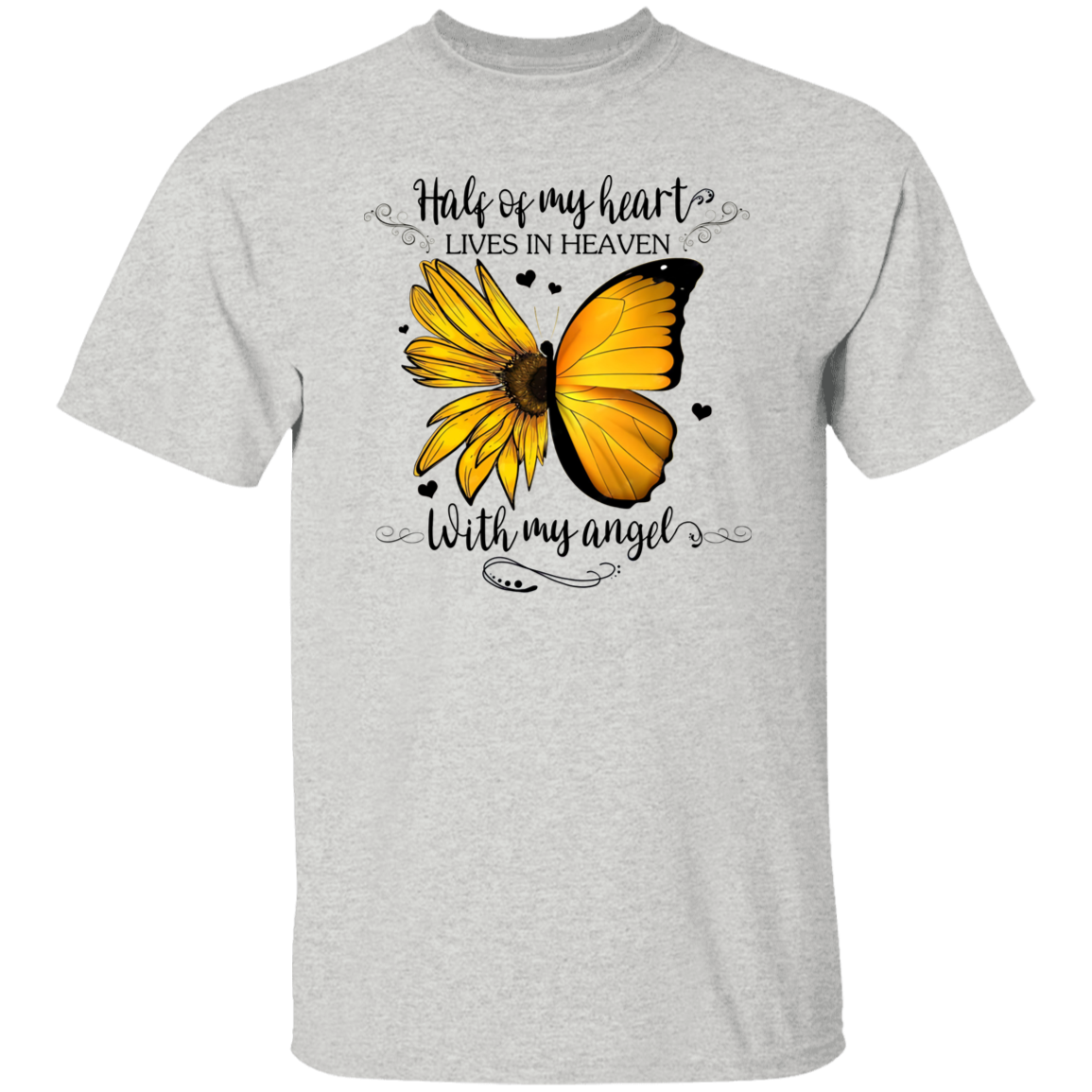 Half of My Heart Lives In Heaven Memorial T-Shirt