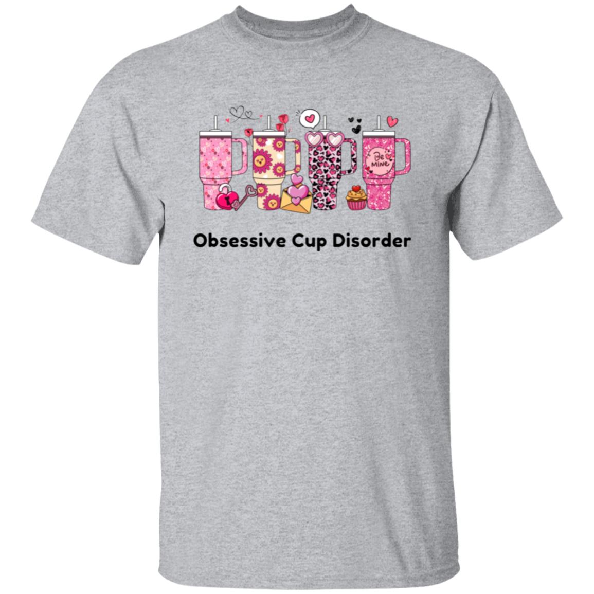 Obsessive Cup Disorder T-Shirt