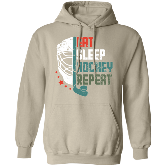 Eat Sleep Hockey Repeat Darker Colors Pullover Hoodie