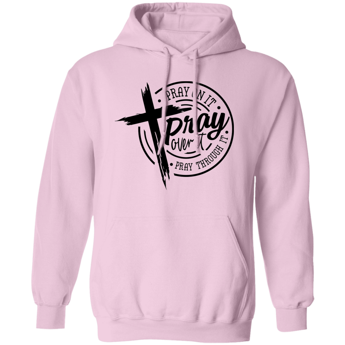 Pray Over It Pullover Hoodie