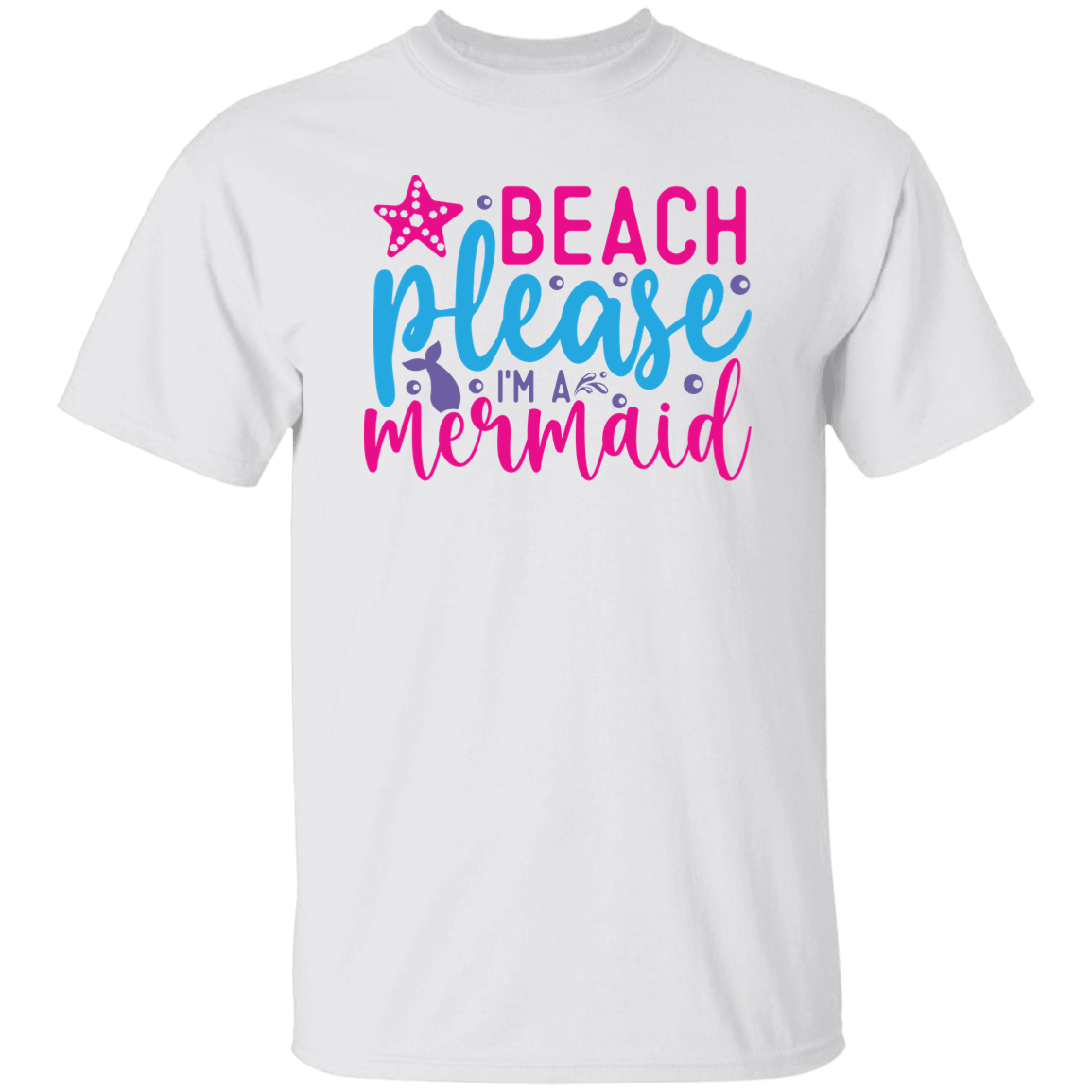 Beach Please I'm A Mermaid T-Shirt