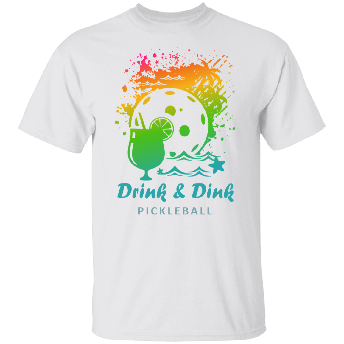 Drink and Dink Pickleball T-Shirt