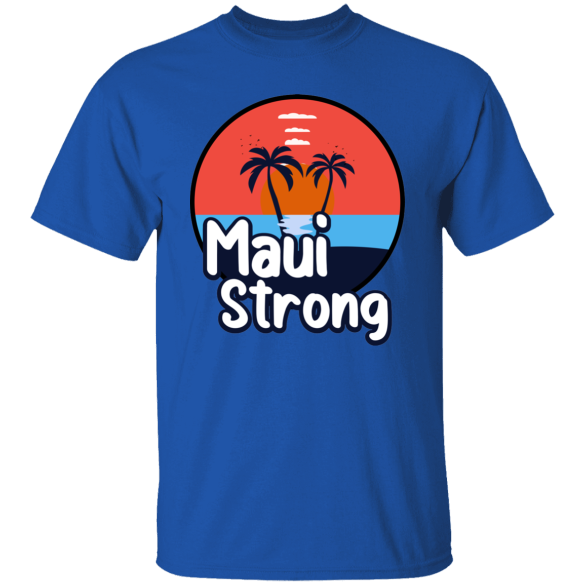 Maui Strong T-Shirt