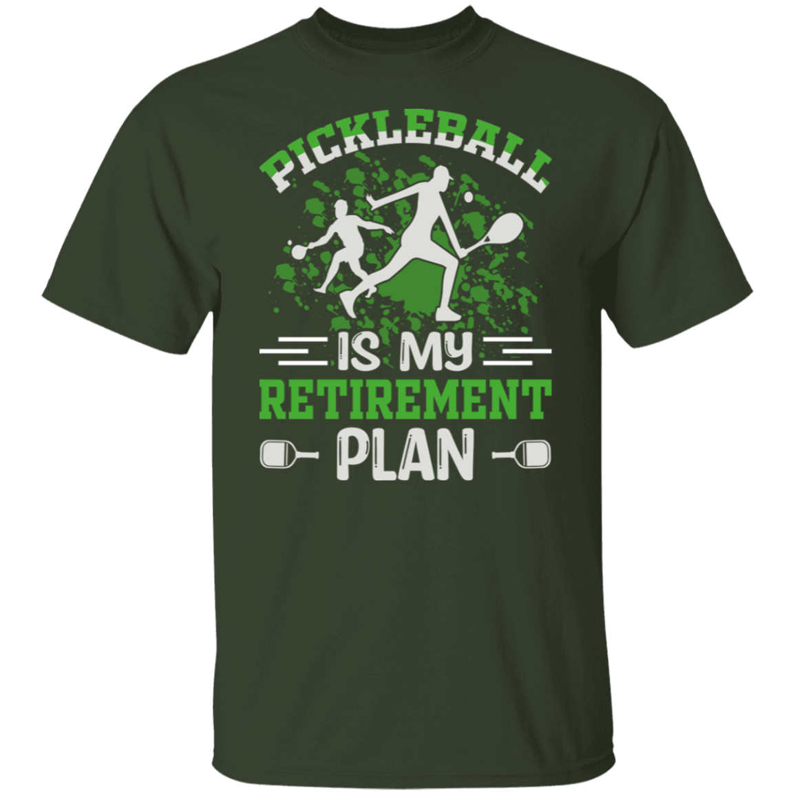Pickleball is My Retirement Plan T-Shirt