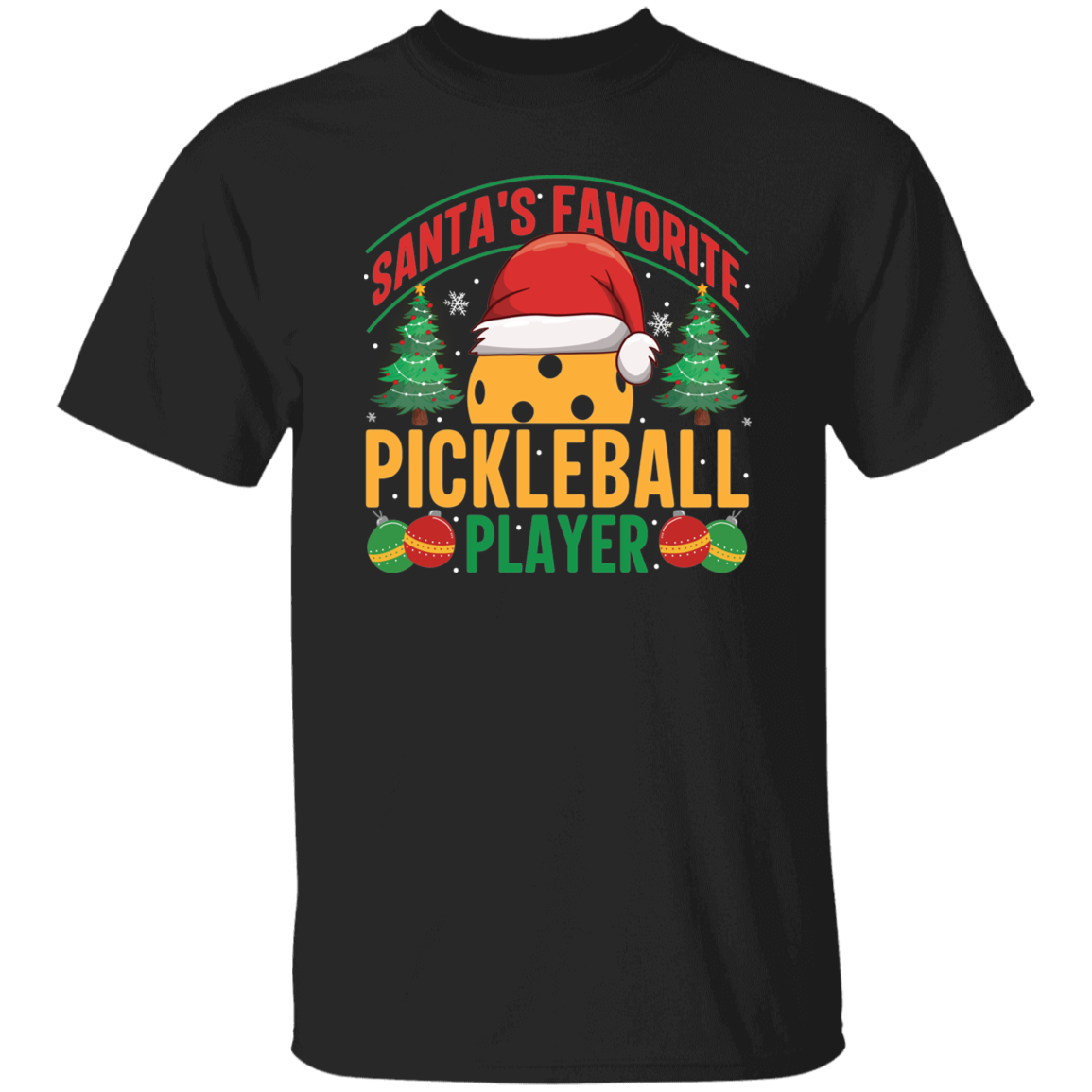 Santa's Favorite Pickleball Player T-Shirt