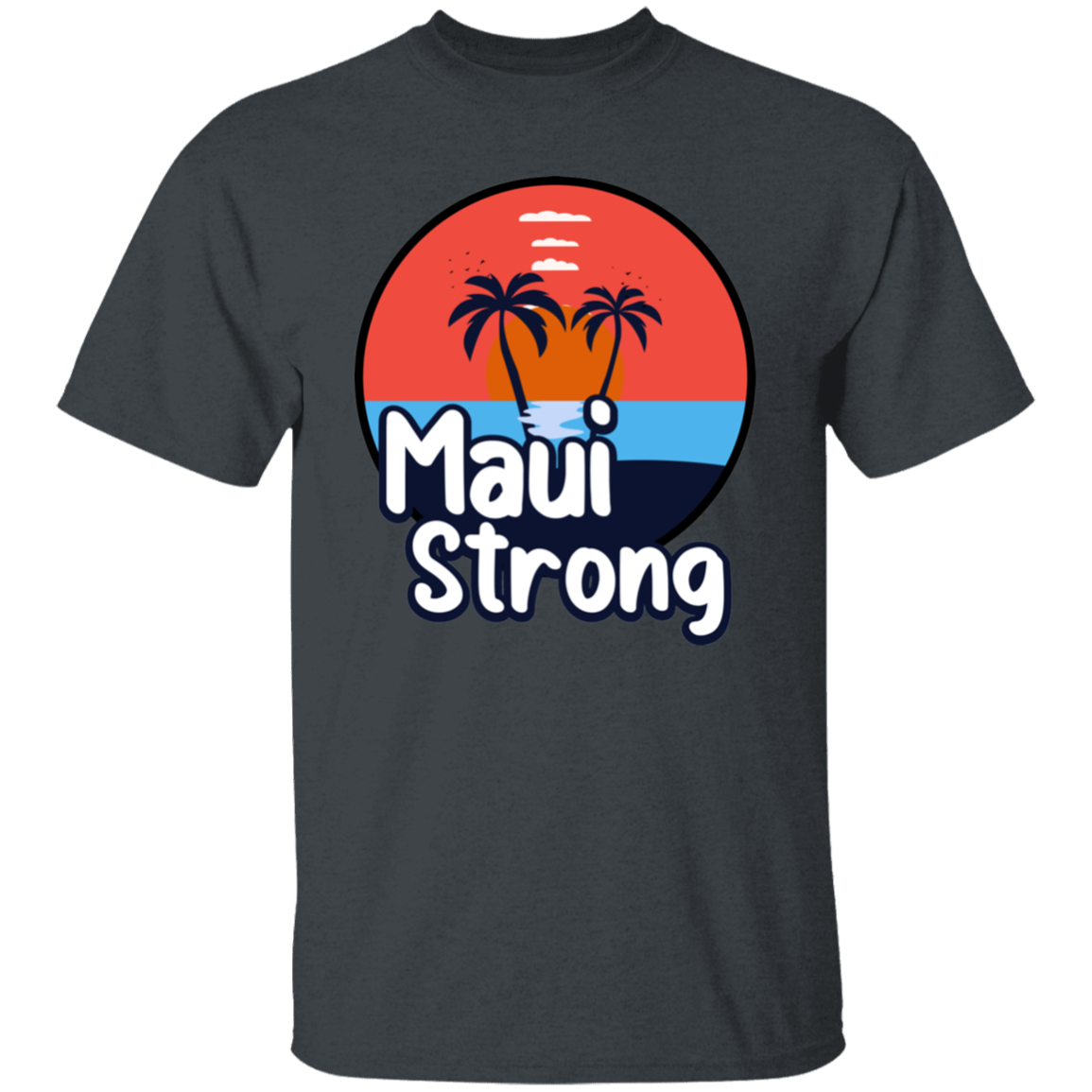 Maui Strong T-Shirt