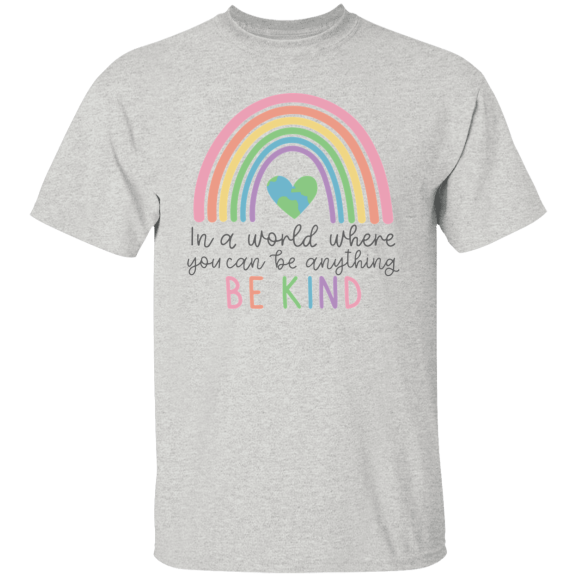 Rainbow Be Kind T-Shirt