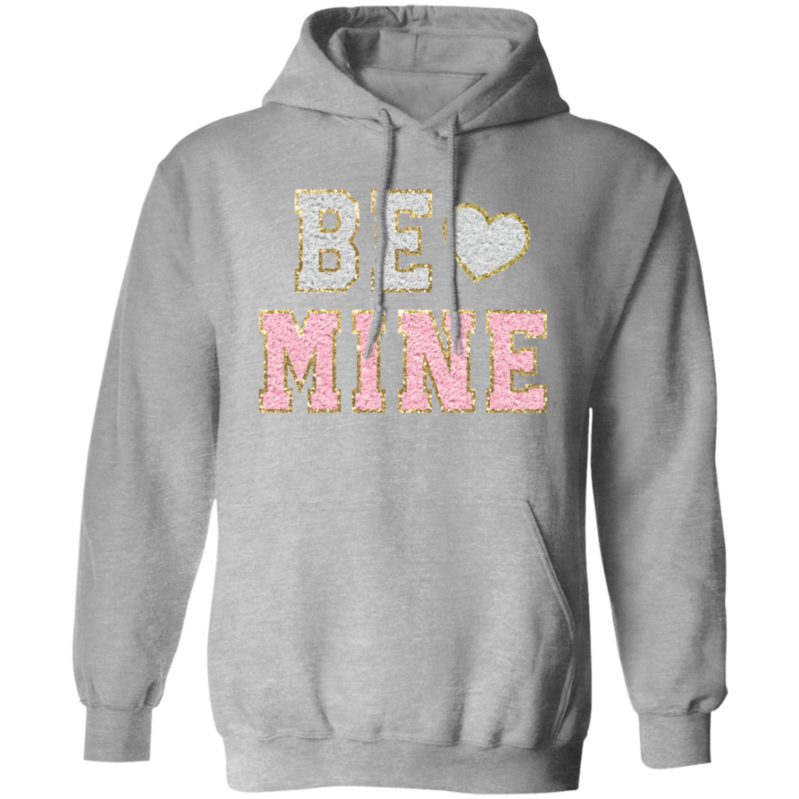 Be Mine Pullover Hoodie