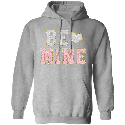 Be Mine Pullover Hoodie