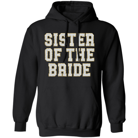 Sister of the Bride Pullover Hoodie