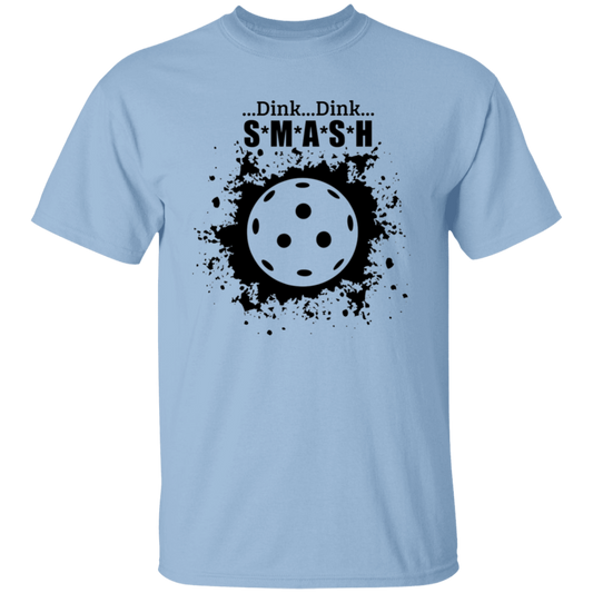 Dink Dink Smash Pickleball T-Shirt