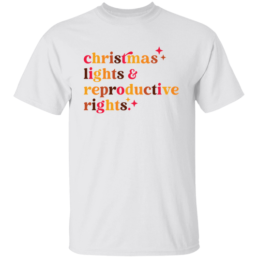 Christmas Lights and Reproductive Rights  T-Shirt
