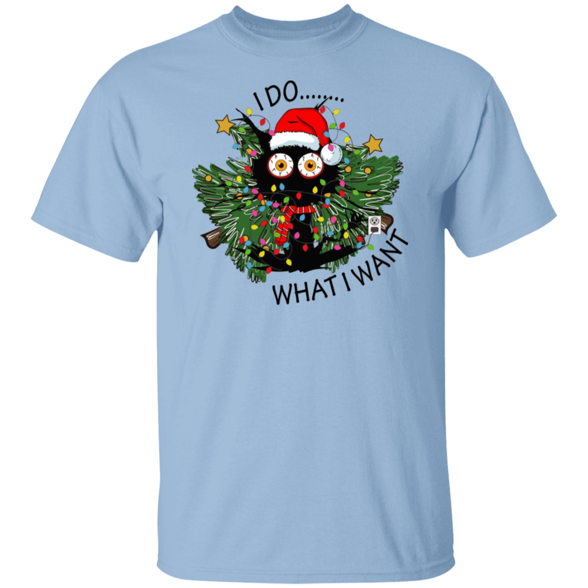I Do... What I Want T-Shirt
