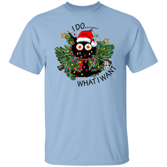 I Do... What I Want T-Shirt