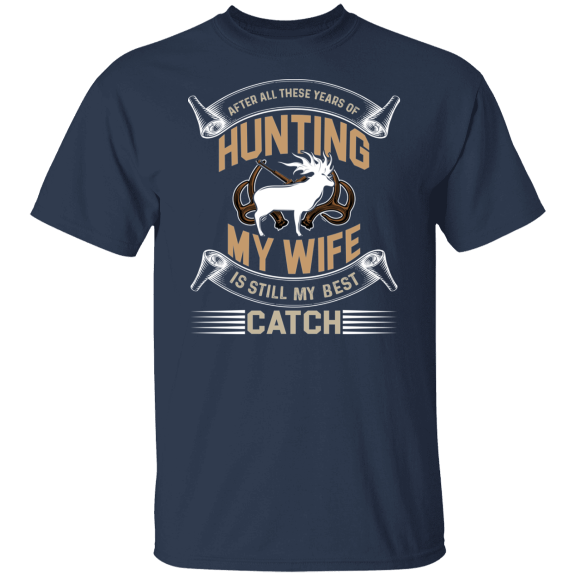 After All These Years Hunting T-Shirt