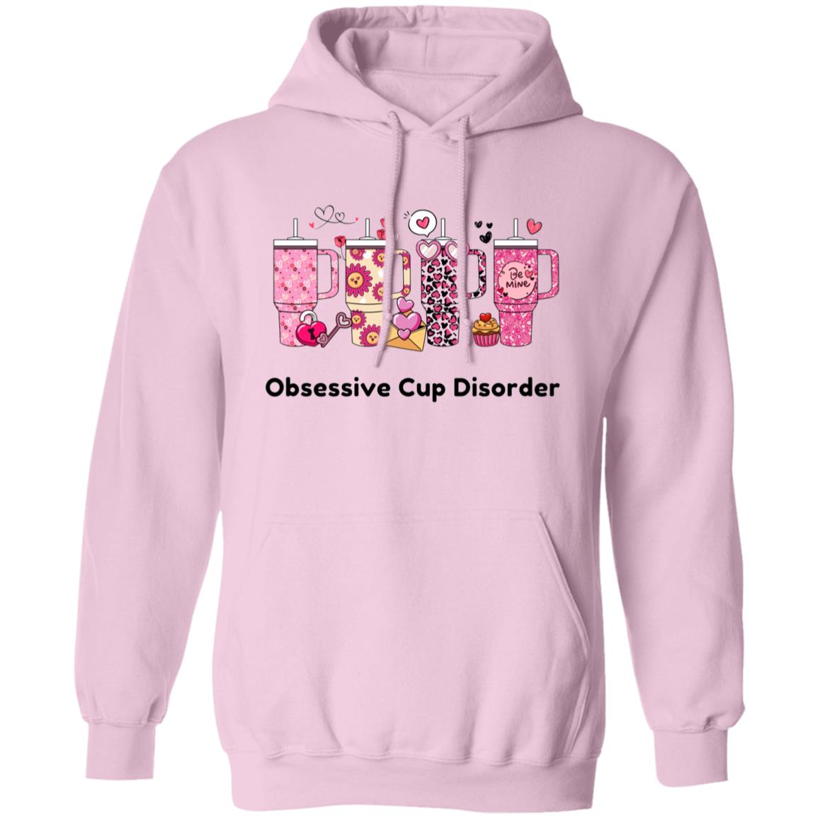 Obsessive Cup Disorder Pullover Hoodie