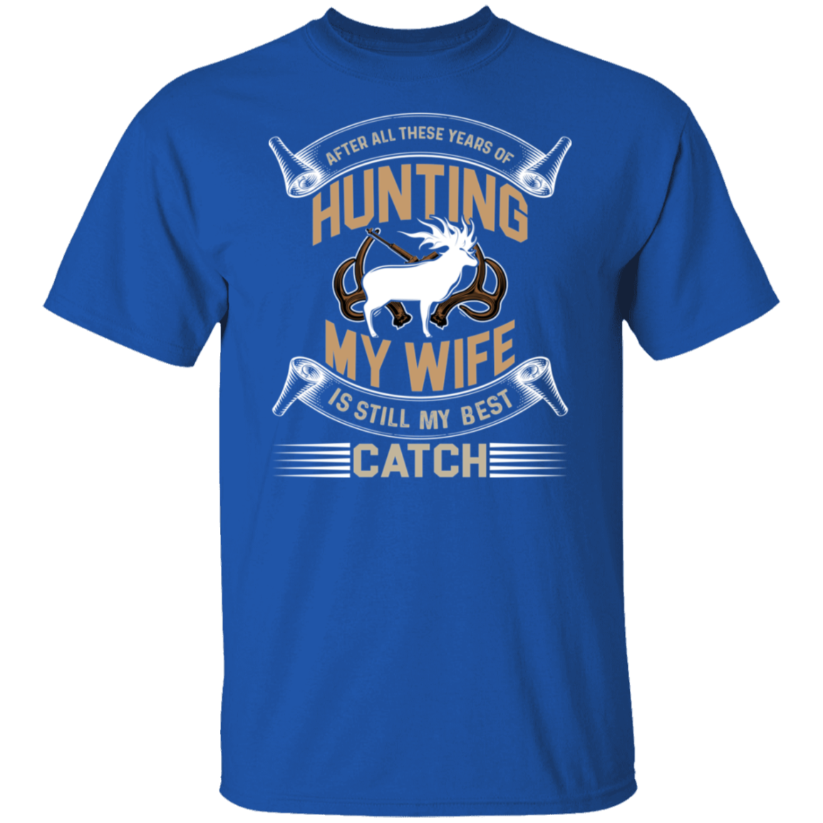 After All These Years Hunting T-Shirt