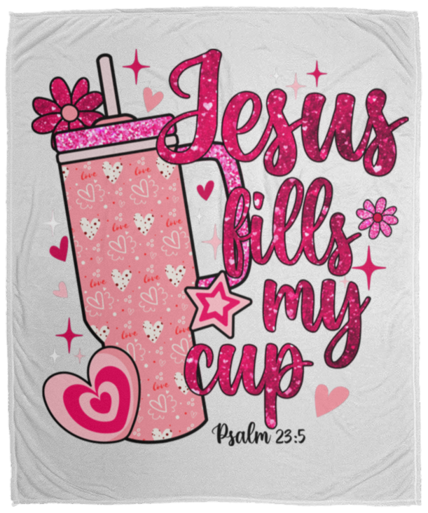 Jesus Fills My Cup Plush Fleece Blanket - 50x60