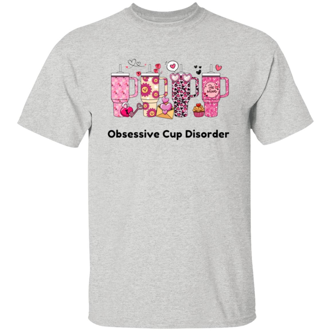 Obsessive Cup Disorder T-Shirt