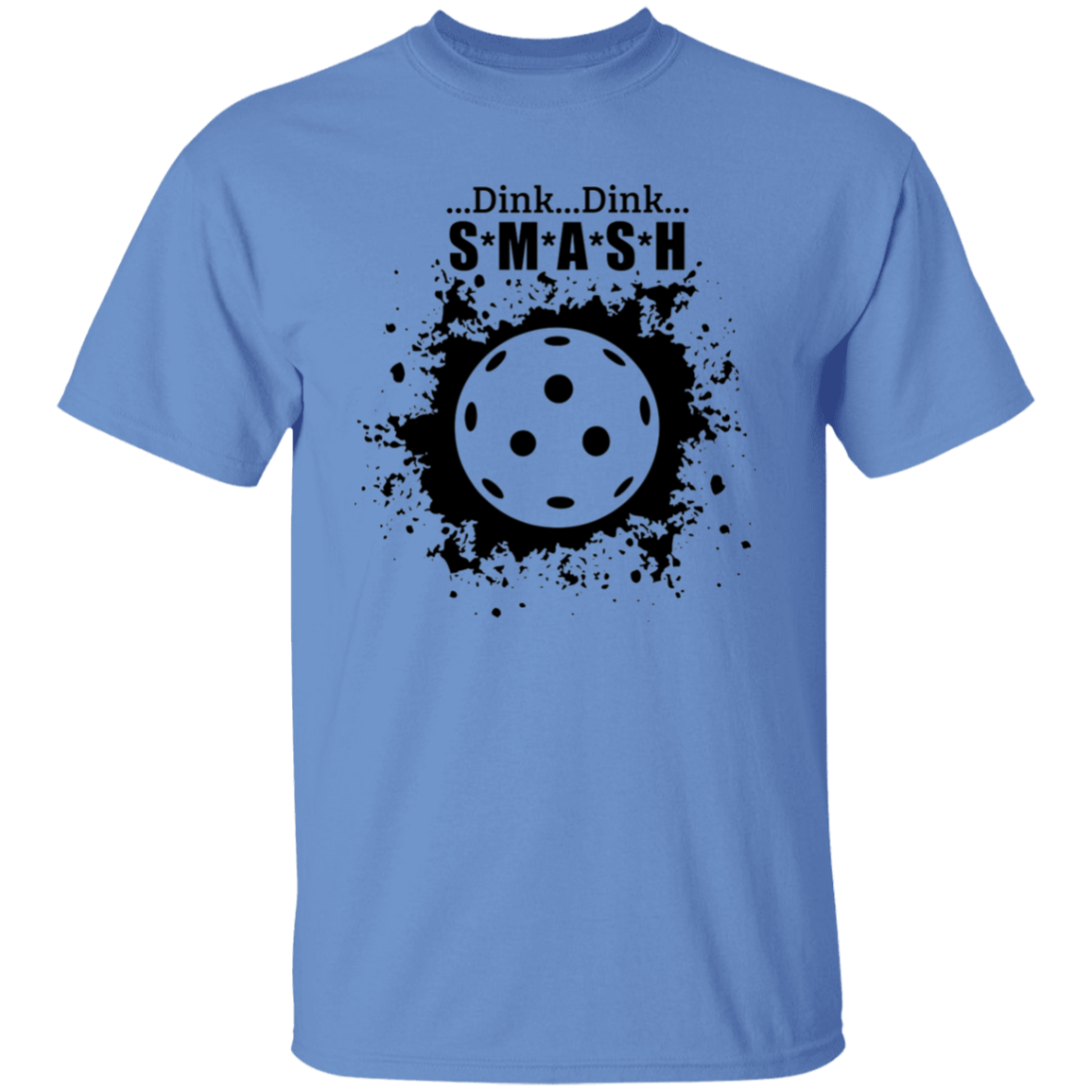 Dink Dink Smash Pickleball T-Shirt