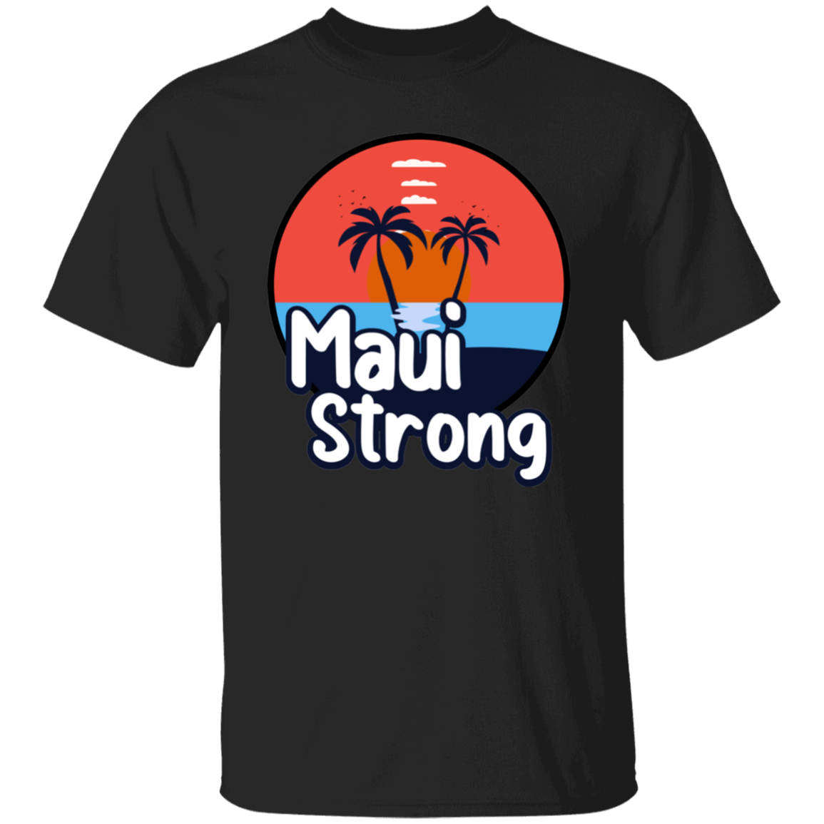 Maui Strong T-Shirt