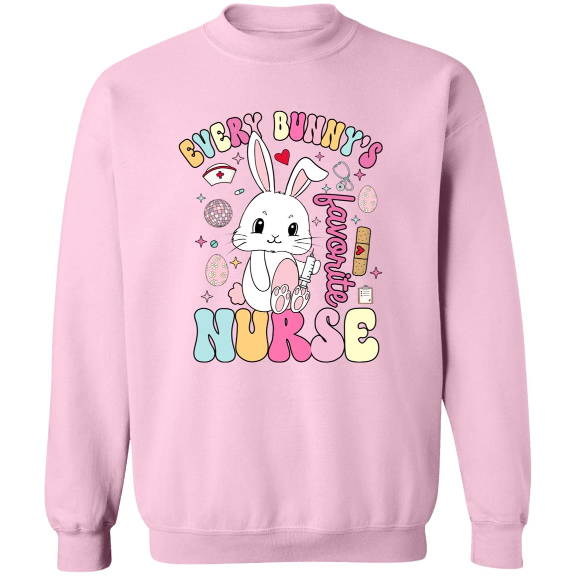 Every Bunny's Favorite Nurse Crewneck Pullover Sweatshirt