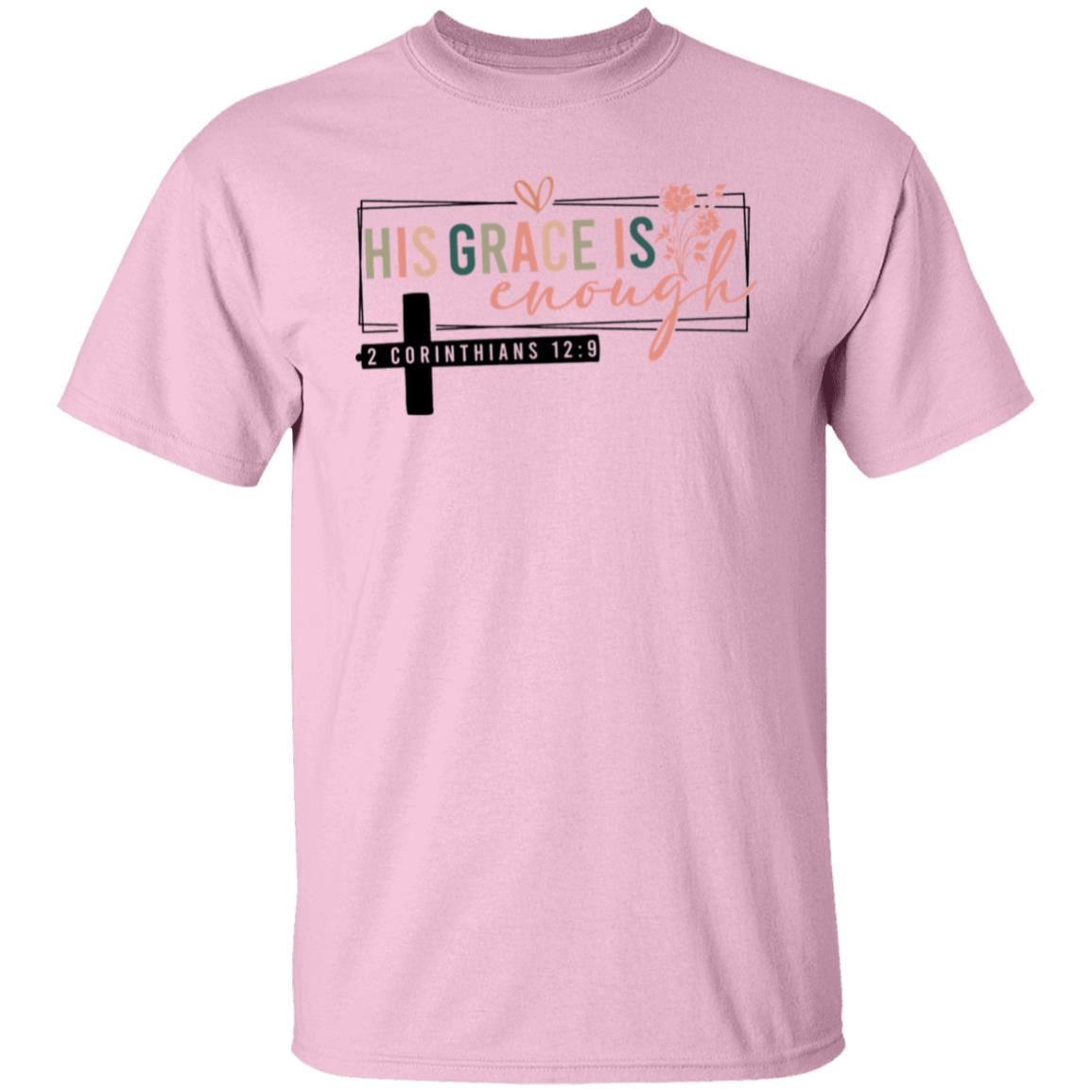 His Grace Is Enough 5.3 oz. T-Shirt