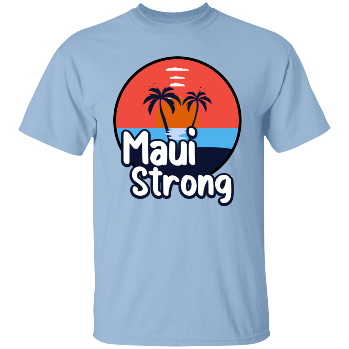 Maui Strong T-Shirt