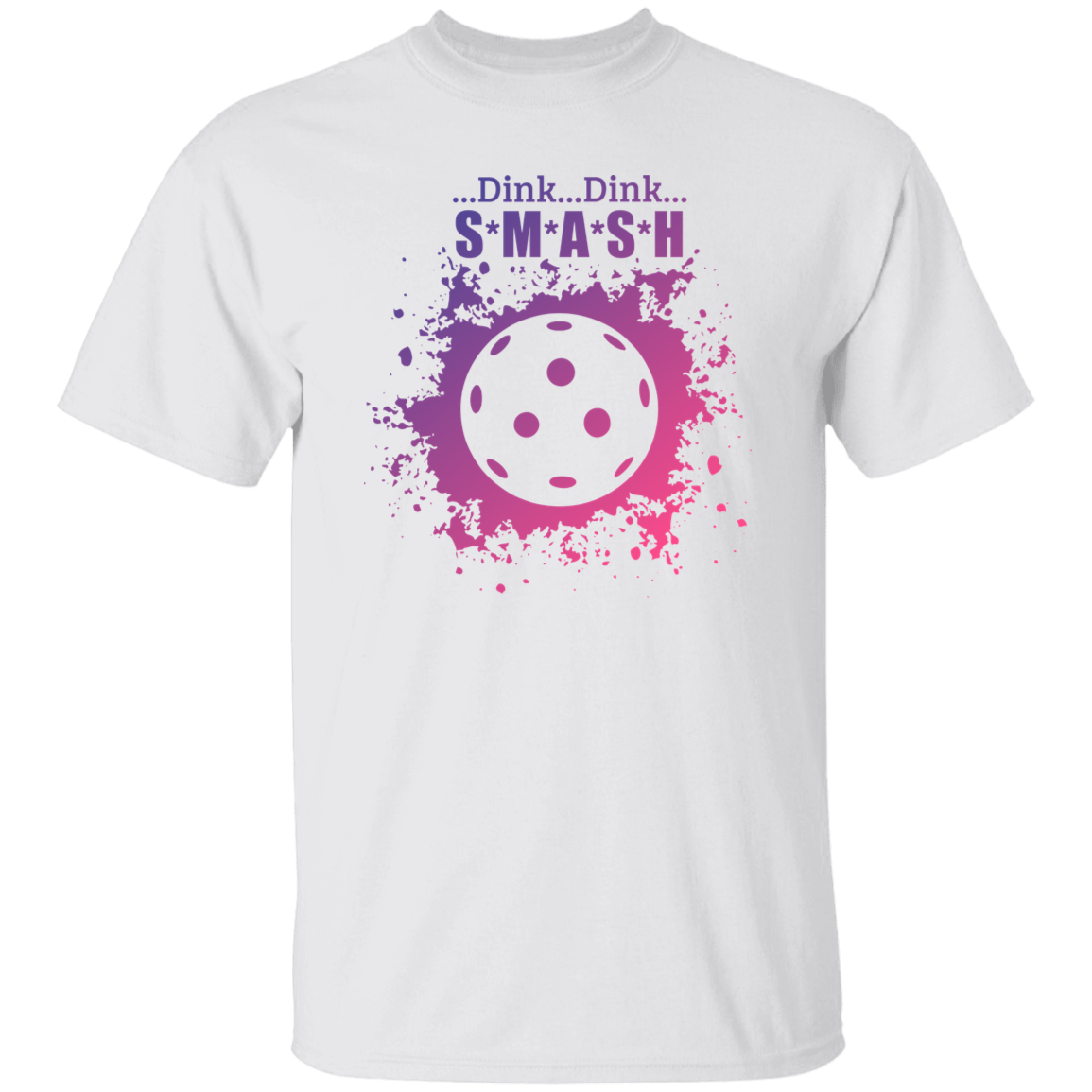 Dink... Dink... Smash T-Shirt
