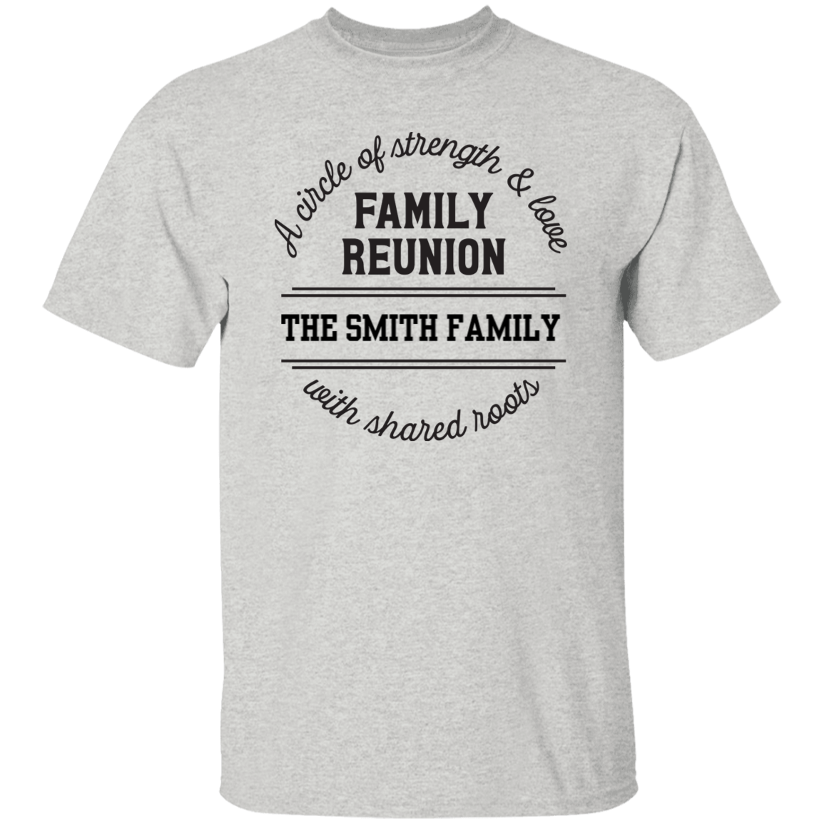 A Circle of Strength and Love Family Reunion Personalized T-Shirt
