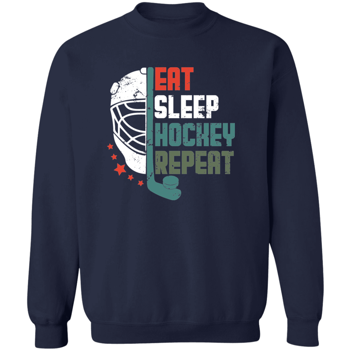 Eat Sleep Hockey Repeat Darker Colors  Crewneck Pullover Sweatshirt